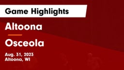 Altoona  vs Osceola  Game Highlights - Aug. 31, 2023