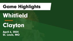 Whitfield  vs Clayton  Game Highlights - April 6, 2024