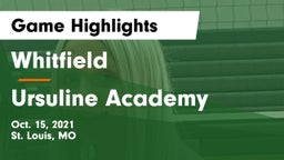 Whitfield  vs Ursuline Academy Game Highlights - Oct. 15, 2021