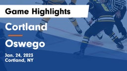 Cortland  vs Oswego  Game Highlights - Jan. 24, 2023