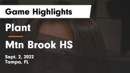 Plant  vs Mtn Brook HS Game Highlights - Sept. 2, 2022