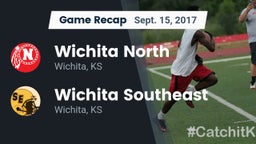 Recap: Wichita North  vs. Wichita Southeast  2017