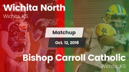 Matchup: Wichita North vs. Bishop Carroll Catholic  2018