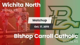 Matchup: Wichita North vs. Bishop Carroll Catholic  2019