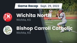 Recap: Wichita North  vs. Bishop Carroll Catholic  2022