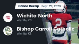 Recap: Wichita North  vs. Bishop Carroll Catholic  2023