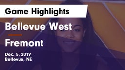 Bellevue West  vs Fremont  Game Highlights - Dec. 5, 2019