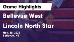 Bellevue West  vs Lincoln North Star  Game Highlights - Nov. 30, 2023