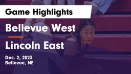 Bellevue West  vs Lincoln East  Game Highlights - Dec. 2, 2023
