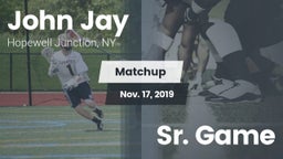 Matchup: John Jay  vs. Sr. Game 2019