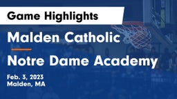 Malden Catholic  vs Notre Dame Academy Game Highlights - Feb. 3, 2023