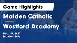 Malden Catholic  vs Westford Academy  Game Highlights - Dec. 15, 2023