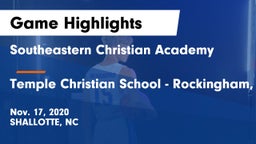 Southeastern Christian Academy vs Temple Christian School - Rockingham, NC Game Highlights - Nov. 17, 2020