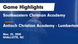 Southeastern Christian Academy vs Antioch Christian Academy - Lumberton NC Game Highlights - Nov. 23, 2020