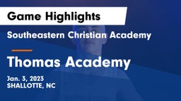 Southeastern Christian Academy vs Thomas Academy Game Highlights - Jan. 3, 2023