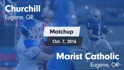 Matchup: Churchill High vs. Marist Catholic  2016