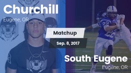 Matchup: Churchill High vs. South Eugene  2017