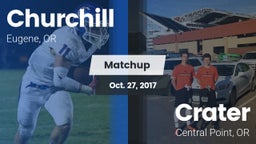 Matchup: Churchill High vs. Crater  2017
