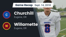 Recap: Churchill  vs. Willamette  2018