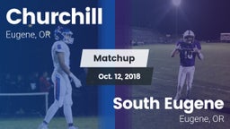 Matchup: Churchill High vs. South Eugene  2018