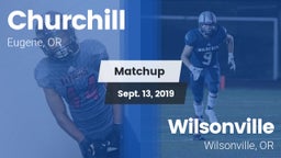 Matchup: Churchill High vs. Wilsonville  2019
