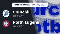 Recap: Churchill  vs. North Eugene  2022