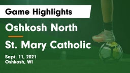 Oshkosh North  vs St. Mary Catholic  Game Highlights - Sept. 11, 2021
