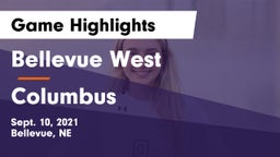 Bellevue West  vs Columbus  Game Highlights - Sept. 10, 2021