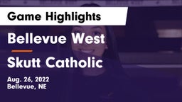 Bellevue West  vs Skutt Catholic  Game Highlights - Aug. 26, 2022