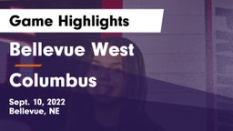 Bellevue West  vs Columbus  Game Highlights - Sept. 10, 2022