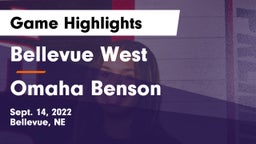 Bellevue West  vs Omaha Benson  Game Highlights - Sept. 14, 2022