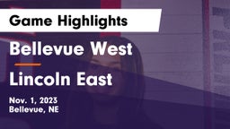 Bellevue West  vs Lincoln East Game Highlights - Nov. 1, 2023
