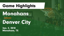 Monahans  vs Denver City  Game Highlights - Jan. 2, 2018