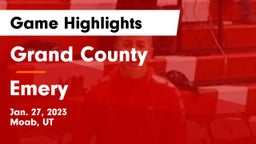 Grand County  vs Emery  Game Highlights - Jan. 27, 2023