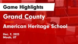 Grand County  vs American Heritage School Game Highlights - Dec. 9, 2023