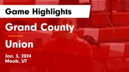 Grand County  vs Union  Game Highlights - Jan. 3, 2024