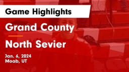 Grand County  vs North Sevier  Game Highlights - Jan. 6, 2024