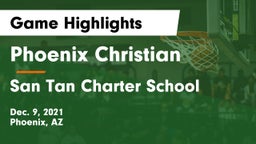 Phoenix Christian  vs San Tan Charter School Game Highlights - Dec. 9, 2021
