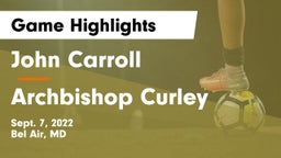 John Carroll  vs Archbishop Curley  Game Highlights - Sept. 7, 2022