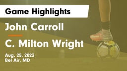 John Carroll  vs C. Milton Wright  Game Highlights - Aug. 25, 2023