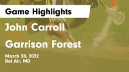John Carroll  vs Garrison Forest Game Highlights - March 28, 2022