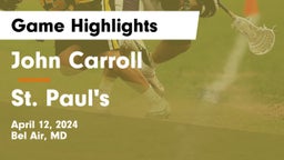 John Carroll  vs St. Paul's  Game Highlights - April 12, 2024