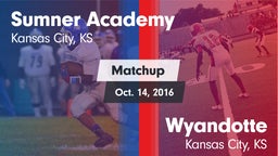 Matchup: Sumner Academy High vs. Wyandotte  2016