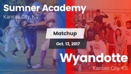 Matchup: Sumner Academy High vs. Wyandotte  2017