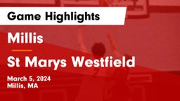 Millis  vs St Marys Westfield Game Highlights - March 5, 2024