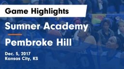 Sumner Academy  vs Pembroke Hill  Game Highlights - Dec. 5, 2017