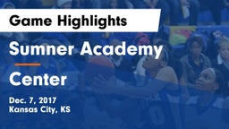 Sumner Academy  vs Center  Game Highlights - Dec. 7, 2017