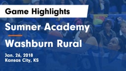 Sumner Academy  vs Washburn Rural  Game Highlights - Jan. 26, 2018