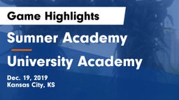 Sumner Academy  vs University Academy  Game Highlights - Dec. 19, 2019