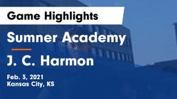 Sumner Academy  vs J. C. Harmon  Game Highlights - Feb. 3, 2021